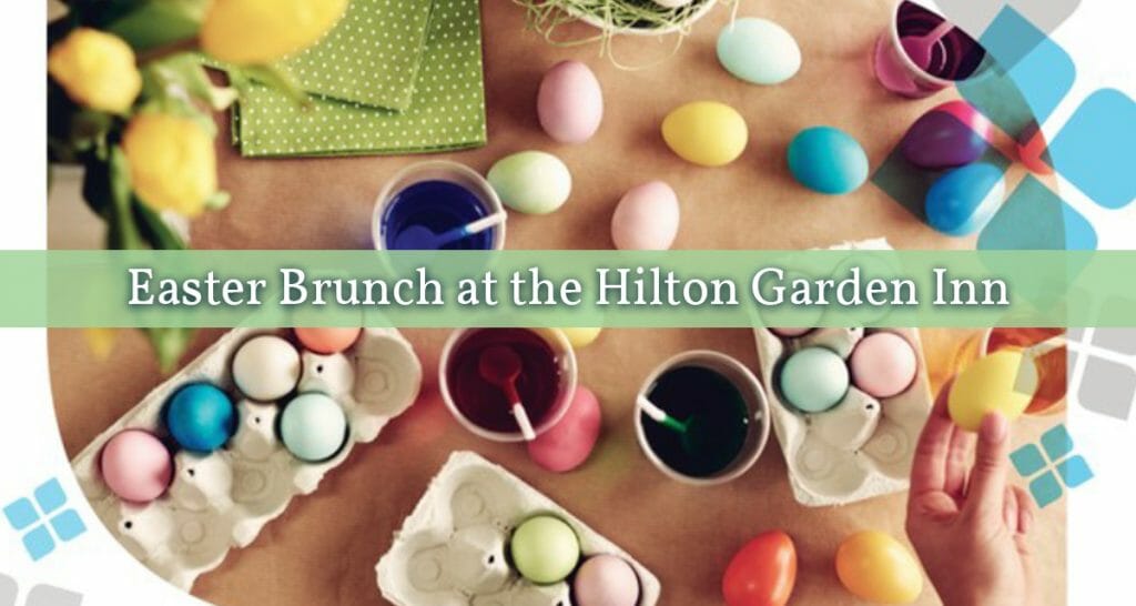 Hilton Garden Inn Easter Brunch Social Findlay